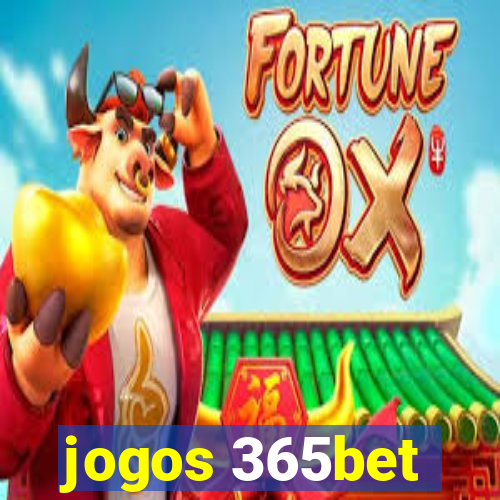 jogos 365bet